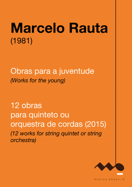 12 obras para quinteto ou orquestra de cordas