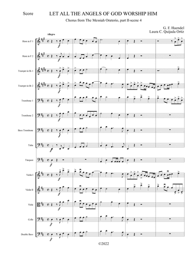 Let All the Angels of God Worship Him, from The Messiah Oratorio. String orchestra, brass, timpani. (arr. Laura C. Quijada Ortíz)