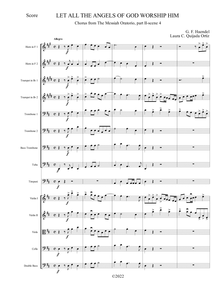 Let All the Angels of God Worship Him, from The Messiah Oratorio. String orchestra, brass, timpani. (arr. Laura C. Quijada Ortíz)