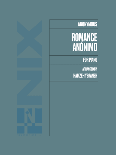Romance Anónimo (arr. Hamzeh Yeganeh)