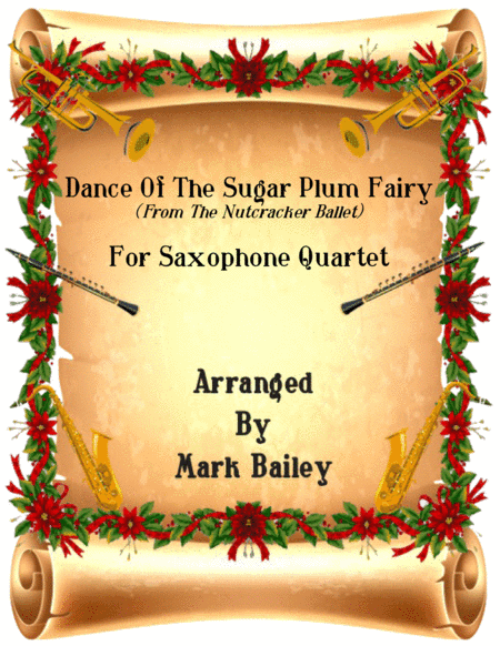 Dance of the Sugar Plum Fairy (Saxophone Quartet) (arr. markusmuzik)