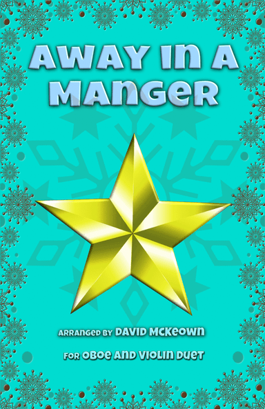 Away in a Manger, Jazz Style, for Oboe and Violin Duet (arr. David McKeown)