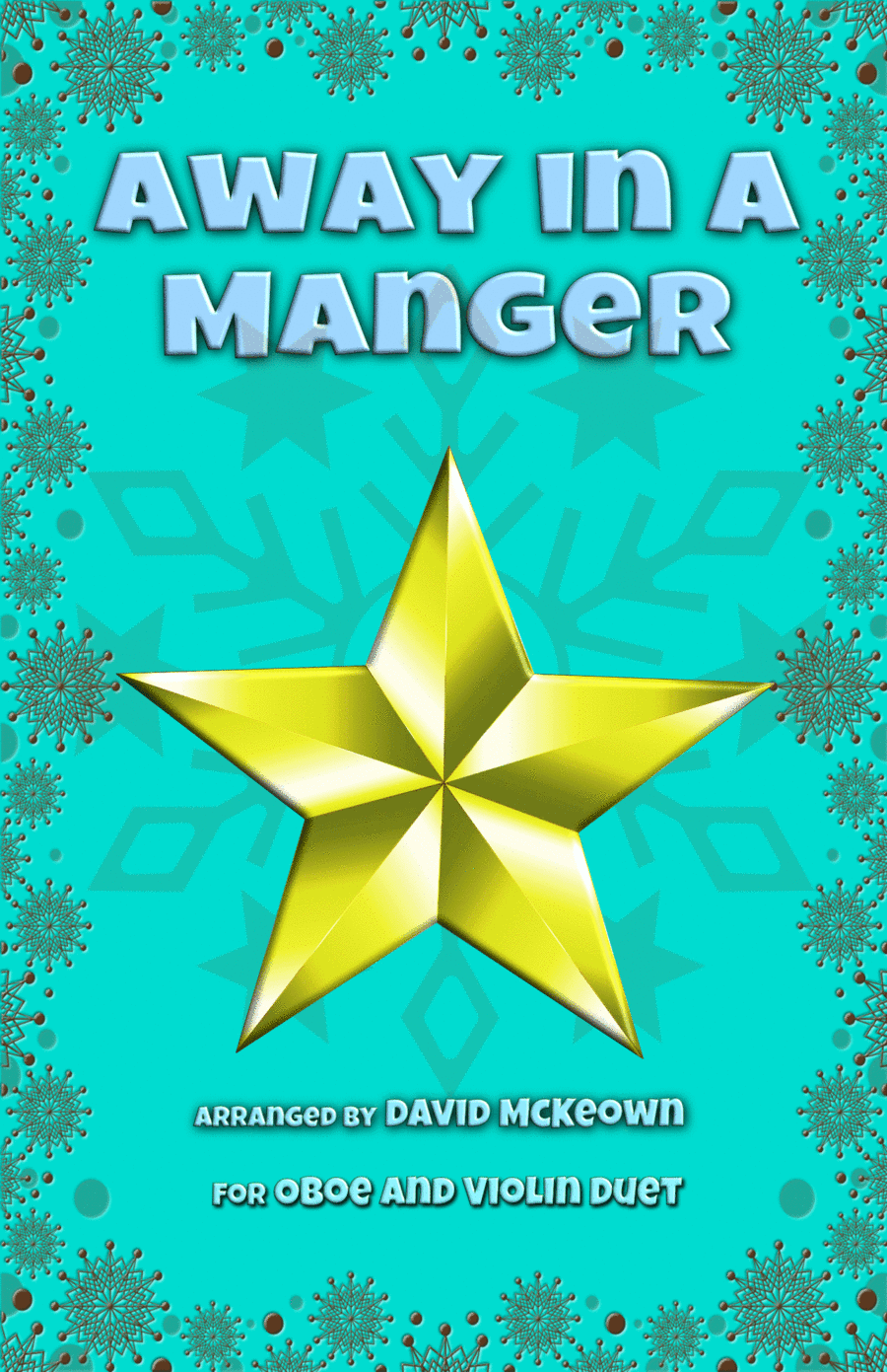 Away in a Manger, Jazz Style, for Oboe and Violin Duet (arr. David McKeown)