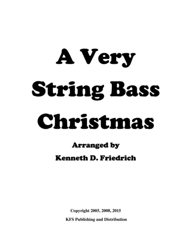 A Very String Bass Christmas (arr. Kenneth D. Friedrich)