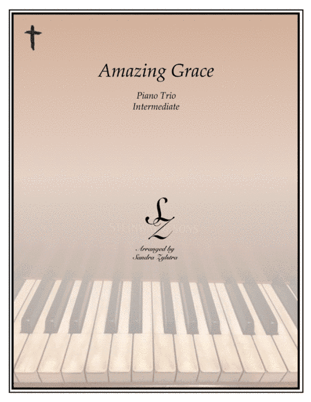 Amazing Grace (1 piano, 6 hands trio) (arr. Sandra Zylstra)