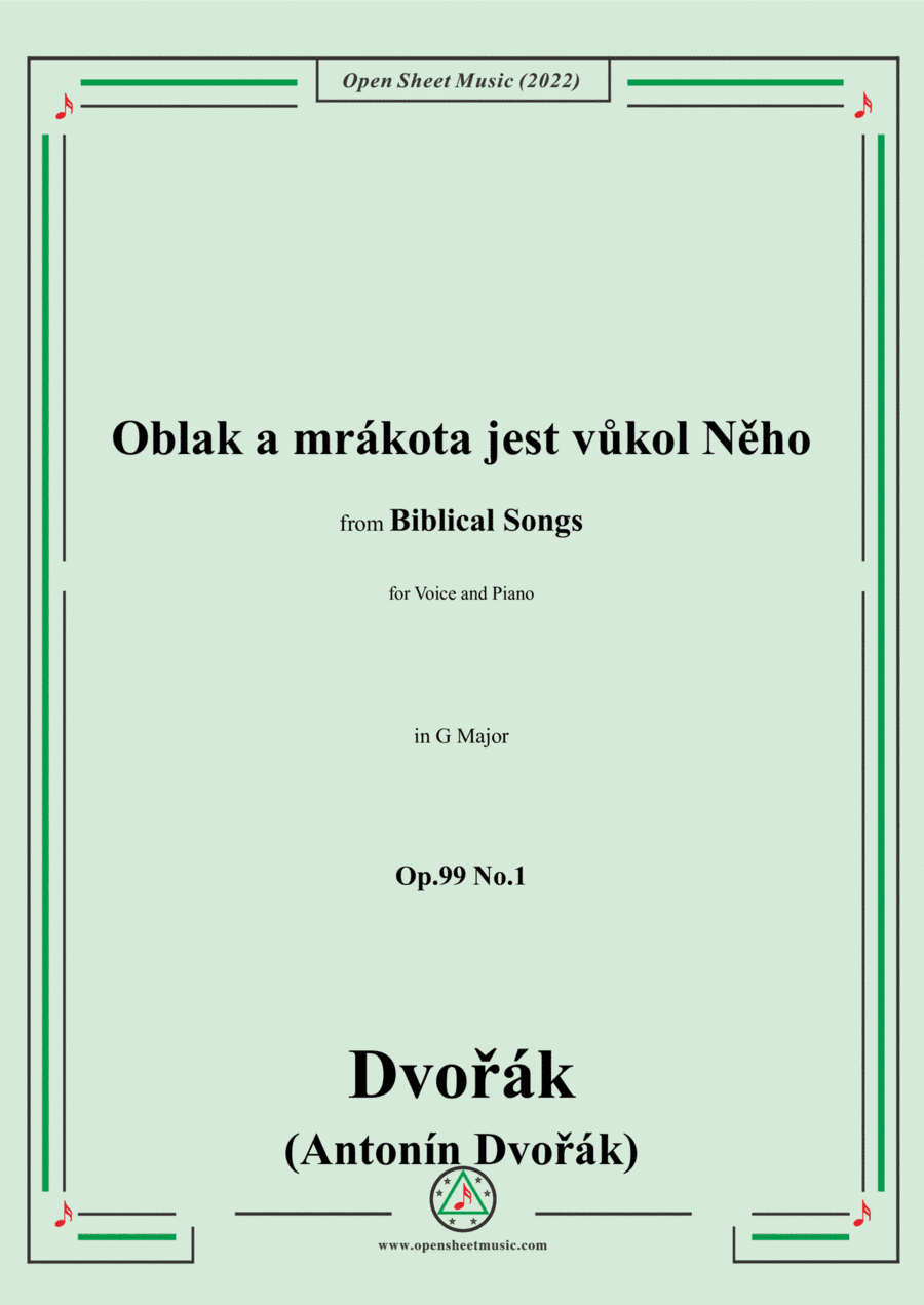 Dvorák-Oblak a mrákota jest vukol Neho,in G Major,Op.99 No.1,from Biblical Songs,for Voice and Piano (arr. Dvořák Antonin)