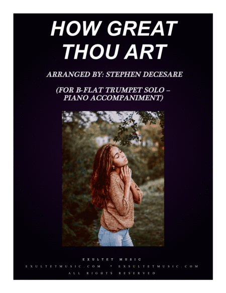 How Great Thou Art (for Bb-Trumpet Solo - Piano accompaniment) (arr. Stephen DeCesare)