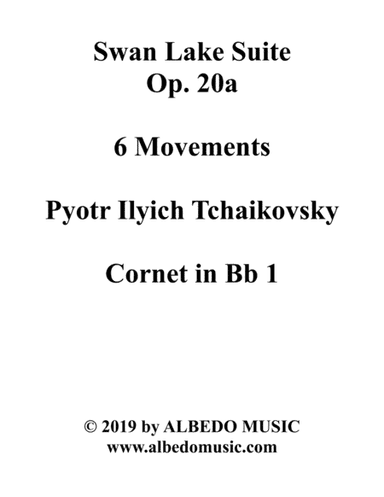 Swan Lake Suite, 6 Movements - Cornet in Bb 1 (Transposed Part) (arr. Doug Clyde)
