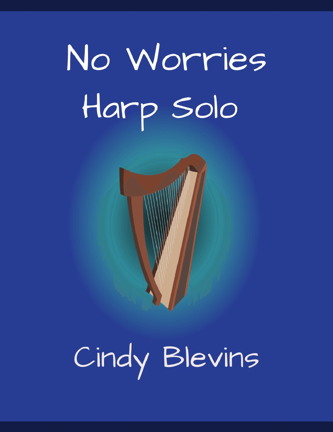 No Worries, original solo for Lever or Pedal Harp