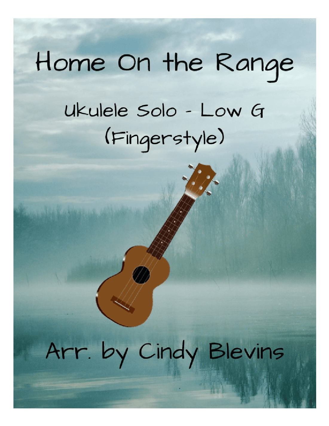 Home On the Range, Ukulele Solo, Fingerstyle, Low G (arr. Cindy Blevins)