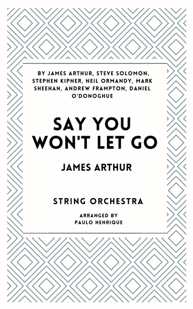 Say You Won't Let Go (arr. Paulo Henrique)