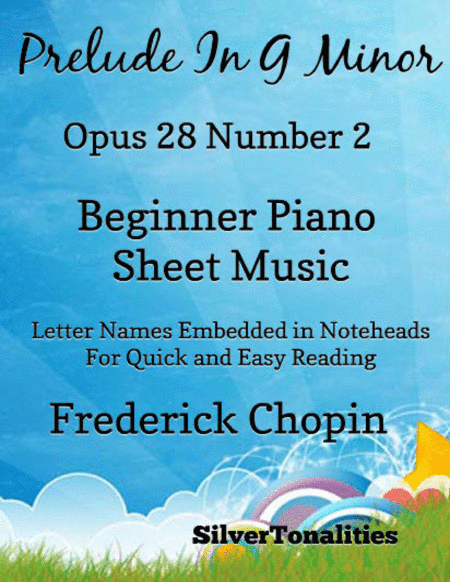 Prelude In G Minor Opus 28 Number 22 Beginner Piano Sheet Music (arr. SilverTonalities)