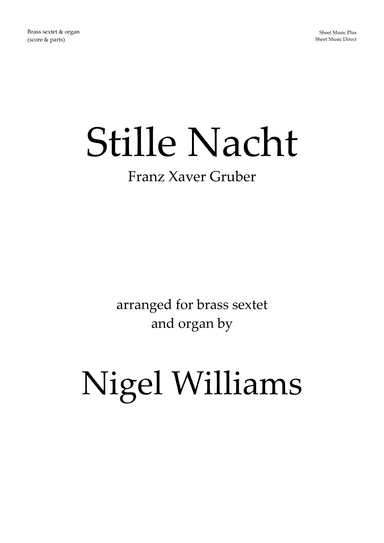 Stille Nacht (Silent Night), for low brass sextet & organ (arr. Nigel Williams)