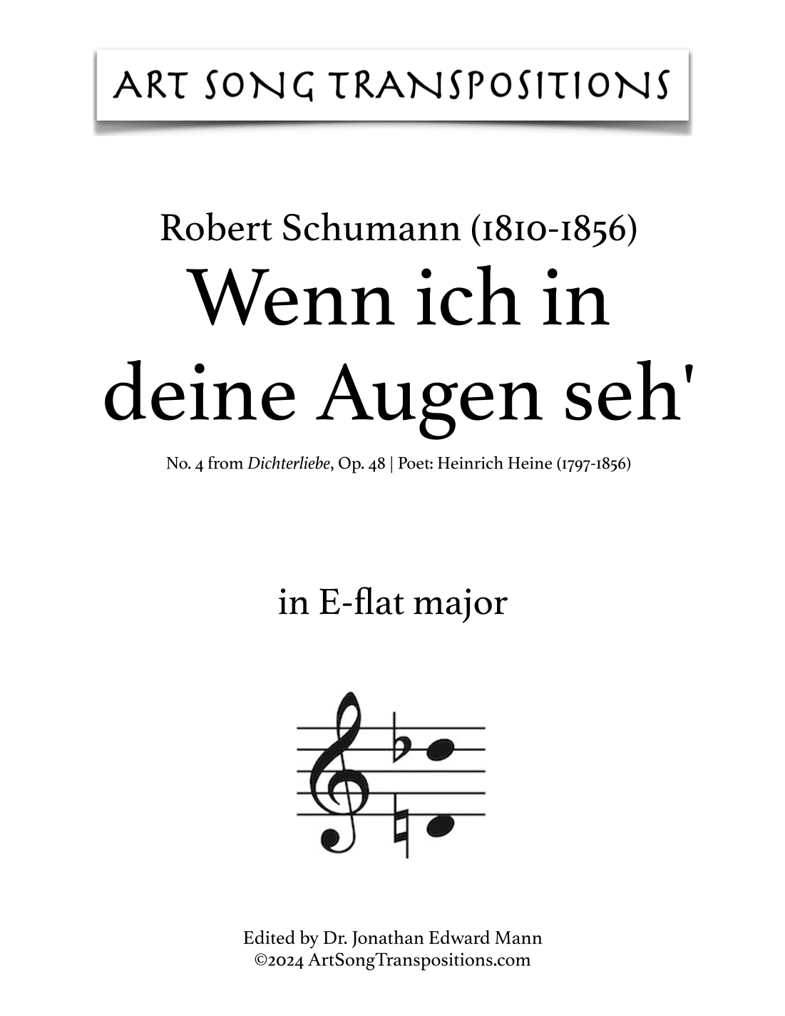 SCHUMANN: Wenn ich in deine Augen seh', Op. 48 no. 4 (transposed to E-flat major) (arr. ArtSongTranspositions.com)