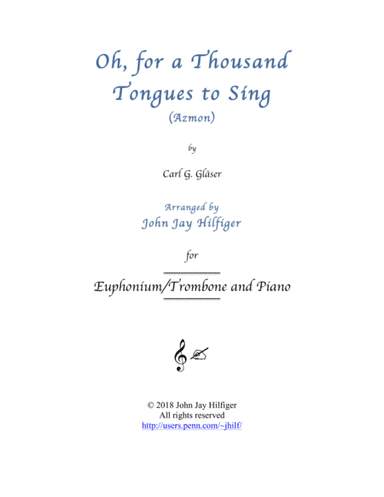 Oh, for a Thousand Tongues to Sing - Euphonium/Trombone and Piano (arr. John Jay Hilfiger)