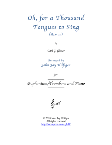 Oh, for a Thousand Tongues to Sing - Euphonium/Trombone and Piano (arr. John Jay Hilfiger)