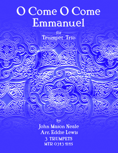 O Come, O Come Emmanuel for Trumpet Trio (arr. Eddie Lewis)