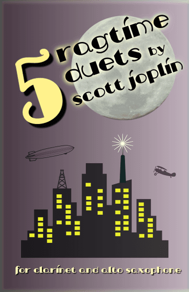 Five Ragtime Duets by Scott Joplin for Clarinet and Alto Saxophone (arr. David McKeown)