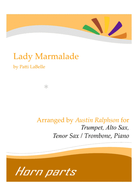Lady Marmalade (arr. Austin Ralphson)