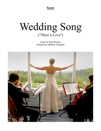 Wedding Song (There Is Love) (arr. Matthew Naughtin)