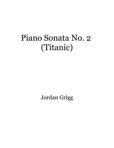 Piano Sonata No 2 (Titanic)