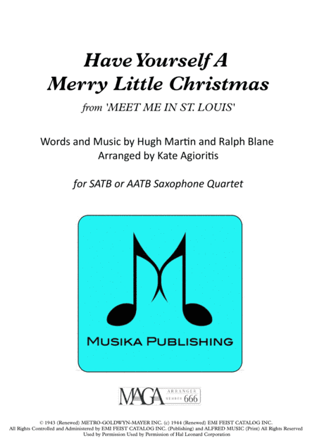 Have Yourself A Merry Little Christmas  from MEET ME IN ST. LOUIS (arr. Kate Agioritis)