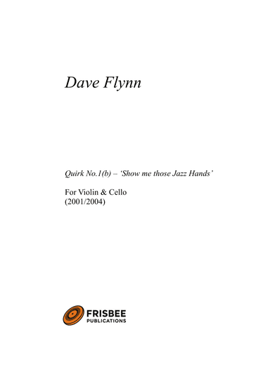 Quirk No.1 - 'Show me those Jazz hands'