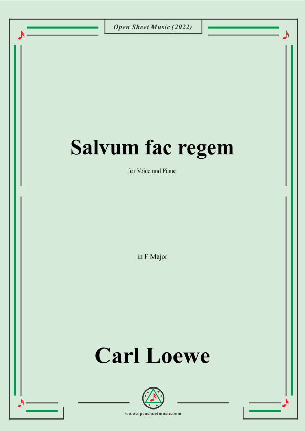 Loewe-Salvum fac regem,in F Major,for Voice and Piano (arr. OSM Press)