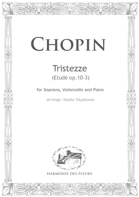 Chopin Etude op.10-3 for Trio (Soprano, Cello & Piano) arr. by Naoko Hayakawa (arr. Naoko Hayakawa)