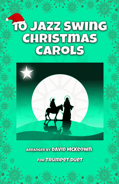 10 Jazz Swing Carols for Trumpet Duet (arr. David McKeown)