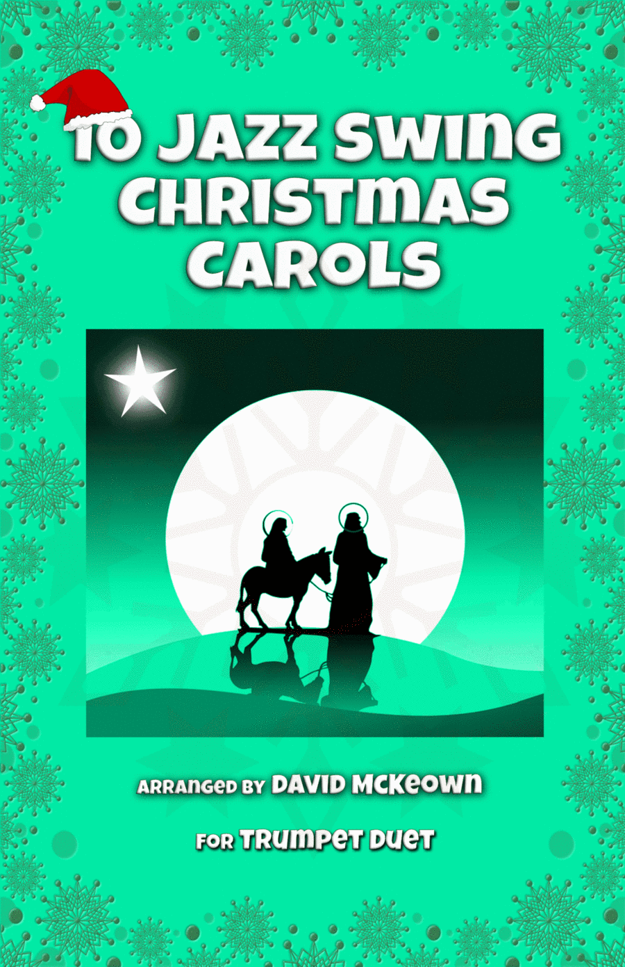10 Jazz Swing Carols for Trumpet Duet (arr. David McKeown)