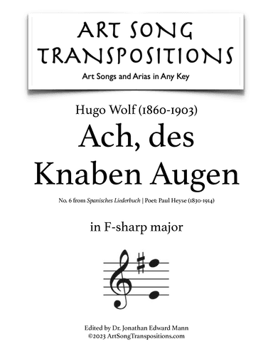 WOLF: Ach, des Knaben Augen (transposed to F-sharp major) (arr. ArtSongTranspositions.com)
