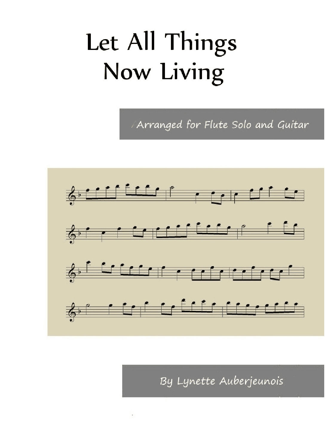 Let All Things Now Living - Flute Solo with Guitar Chords (arr. Lynette Auberjeunois)