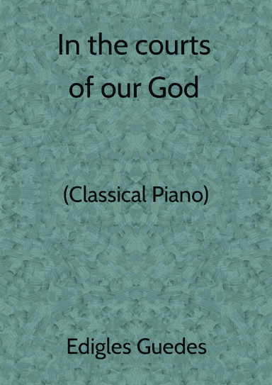 In the courts of our God