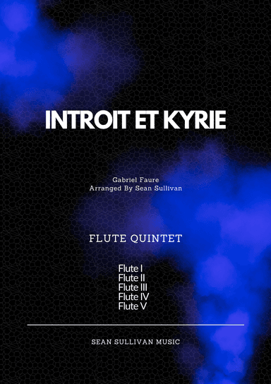 Introit et Kyrie (arr. Sean Sullivan)