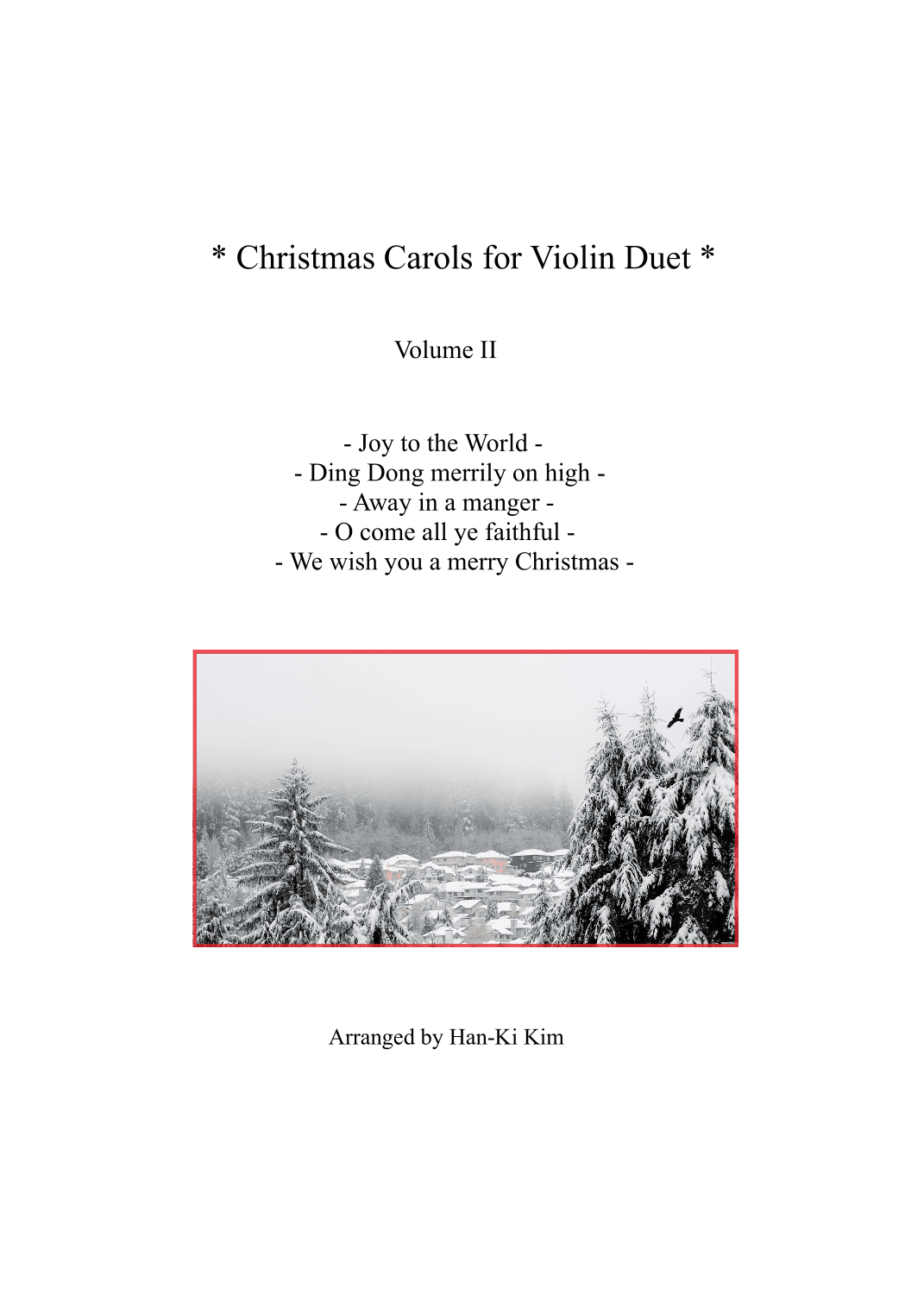 Christmas Carols for 2 Violins Vol.II (arr. Han-Ki Kim)