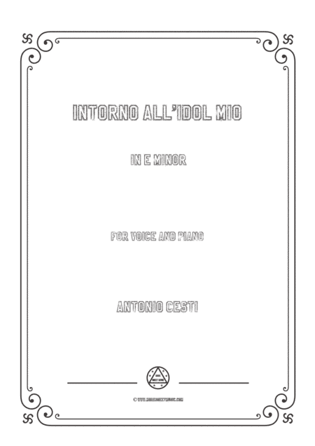 Cesti-Intorno all'idol mio in e minor, for Voice and Piano (arr. MSM)