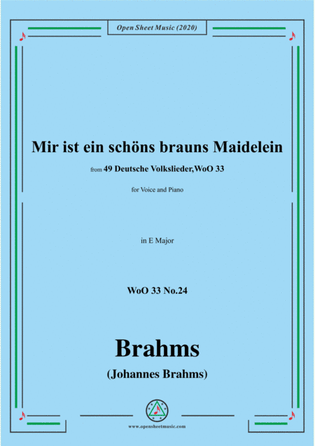 Brahms-Mir ist ein schöns brauns Maidelein,WoO 33 No.24,in E Major (arr. MSM)