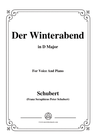 Schubert-Der Winterabend,in D Major,D.938,for Voice and Piano (arr. MSM)