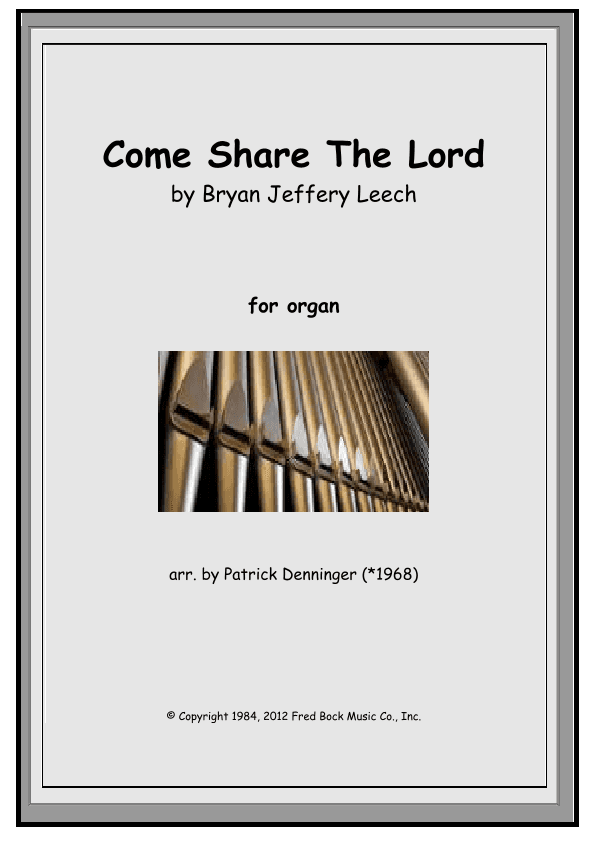 Come, Share The Lord (arr. Patrick Denninger (*1968))