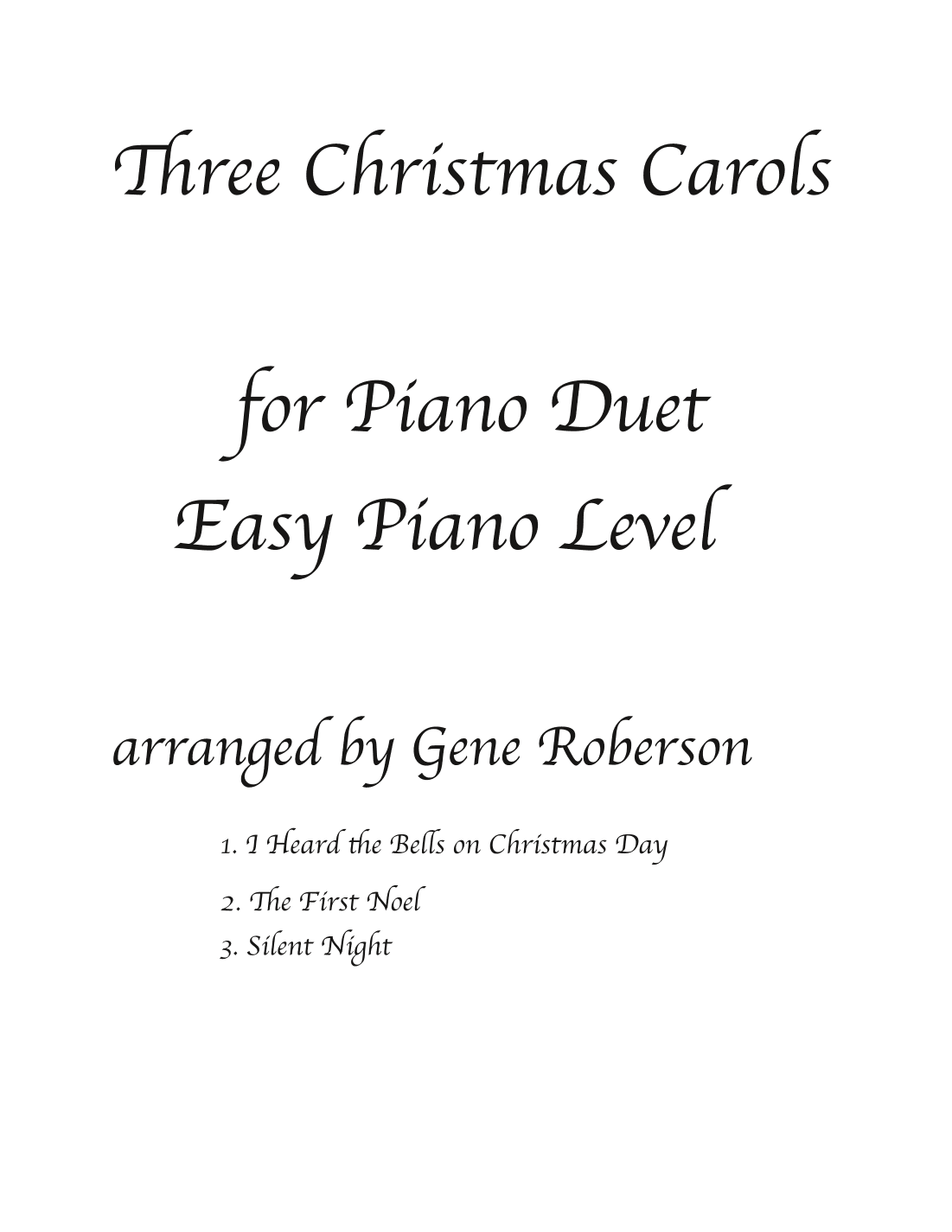 Three Christmas Carols for Beginner Piano Duet (arr. Gene Roberson)