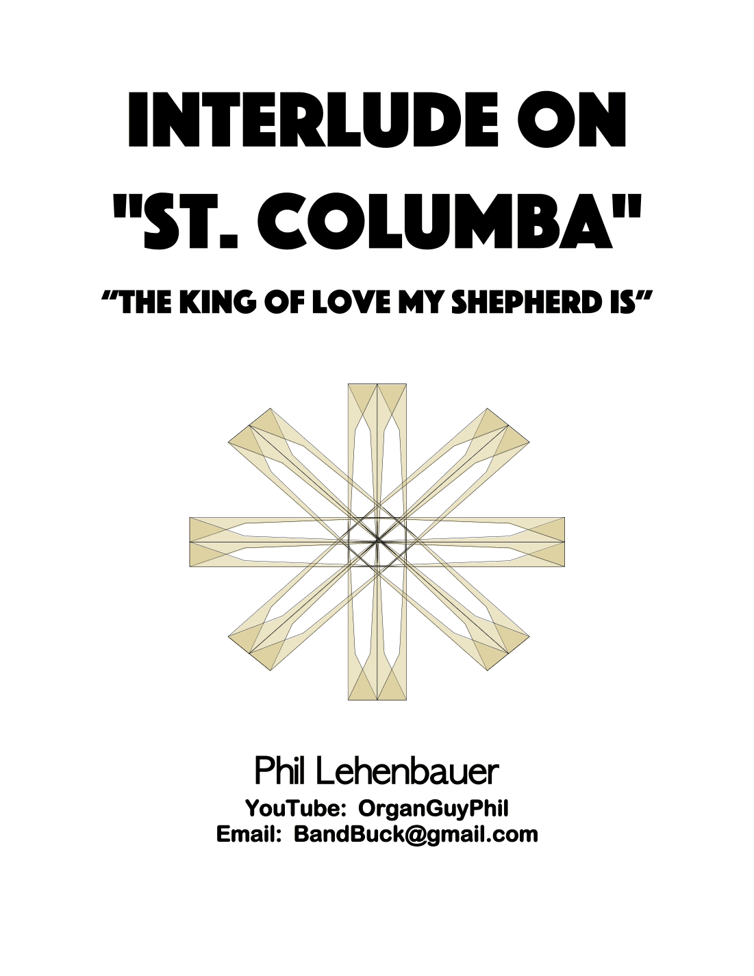 Interlude on "St. Columba" (The King of Love my Shepherd Is) organ work by Phil Lehenbauer (arr. Phil Lehenbauer)