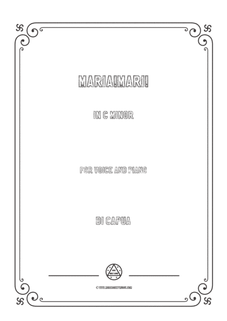 Capua-Maria!Mari! in c minor,for voice and piano (arr. MSM)