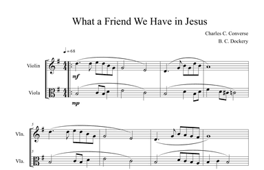 What a Friend We Have in Jesus (Violin and Viola Duet) (arr. B. C. Dockery)