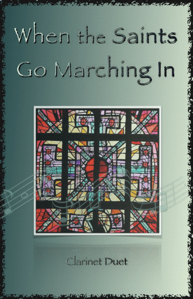 When the Saints Go Marching In, Gospel Song for Clarinet Duet (arr. David McKeown)