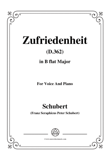 Schubert-Zufriedenheit(Contentment),D.362,in B flat Major,for Voice&Piano (arr. MSM)