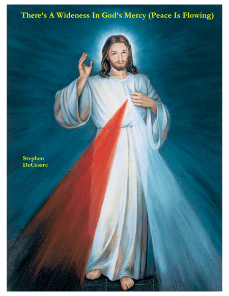 There's A Wideness In God's Mercy (Peace Is Flowing) (Full Score) (arr. Stephen DeCesare)