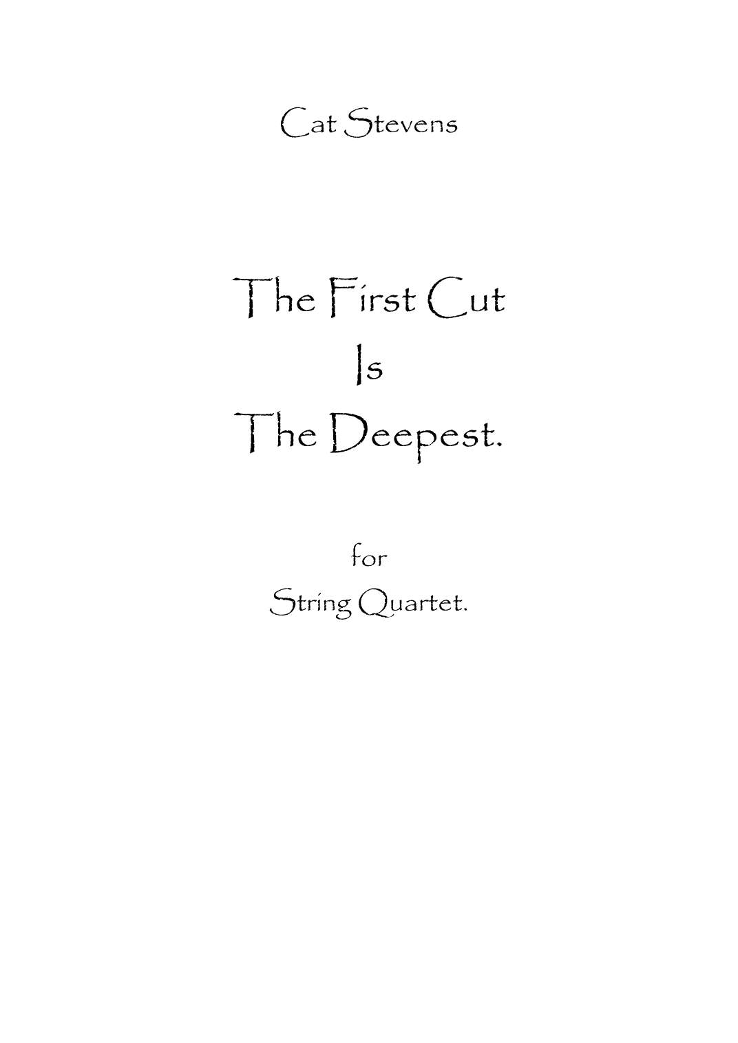 The First Cut Is The Deepest (arr. Spencer Bundy)