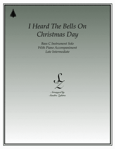 I Heard The Bells On Christmas Day (arr. Sandra Zylstra)