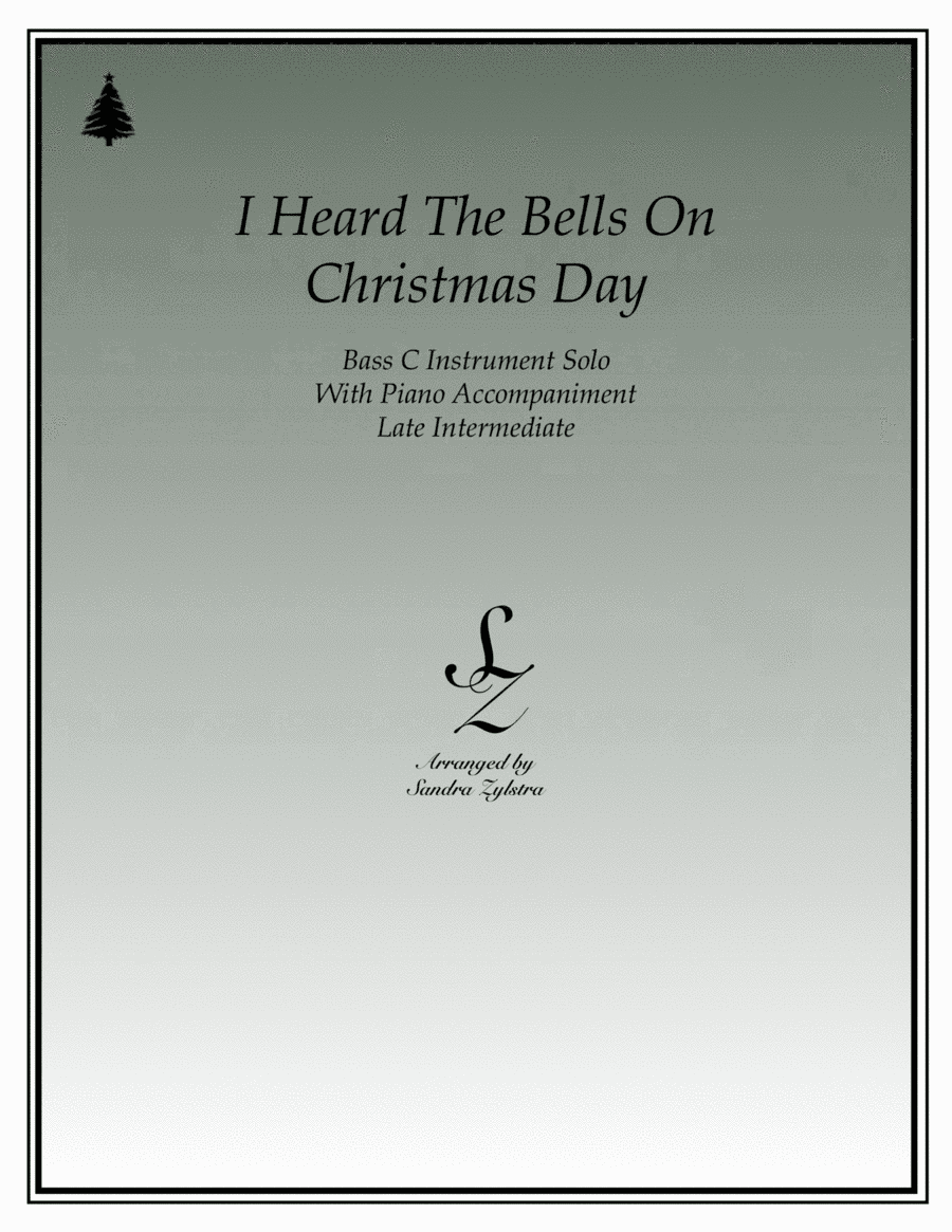 I Heard The Bells On Christmas Day (arr. Sandra Zylstra)